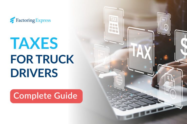 Complete Guide to Taxes for Truck Drivers